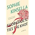 Shopaholic Ties the Knot (Shopaholic, No 3)