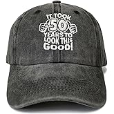 Shenbors It Took Me 50 65 70 80 Years to Look This Good Hats