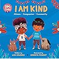 Om Child: I Am Kind: Ahimsa, Compassion, and Community (Om Child, 2)
