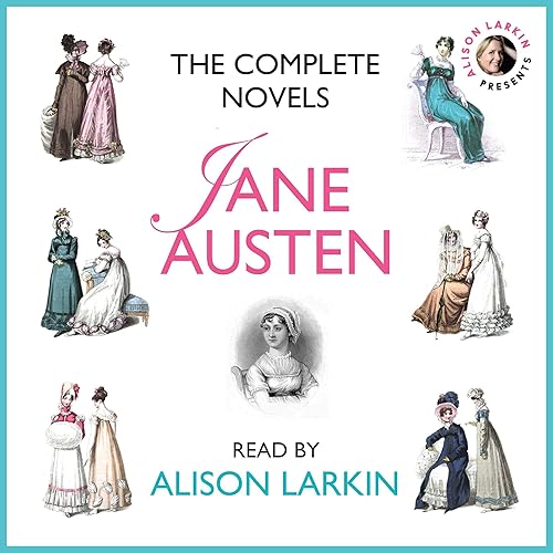 Download The Complete Novels : Sense and Sensibility, Pride and Prejudice, Mansfield Park, Emma, Northanger Abbey and Persuasion PDF