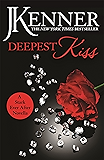 Deepest Kiss: A Stark Ever After Novella (Stark Series)