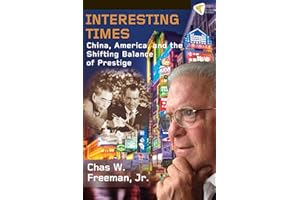 Interesting Times: China, America, and the Shifting Balance of Prestige