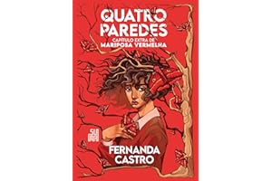 Quatro paredes: Capítulo extra de Mariposa Vermelha (Portuguese Edition)