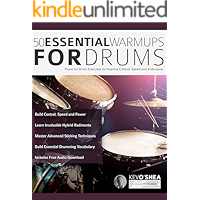 50 Essential Warm-ups for Drums: Drum Exercises for Improving Control, Speed and Endurance (Learn to Play Drums Book 1) book cover