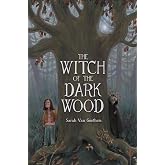 The Witch of the Dark Wood