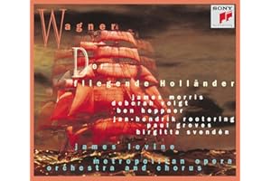 Wagner - Der fliegende Holländer / Morris, Voigt, Heppner, Rootering, Groves, Svendén, MET, Levine