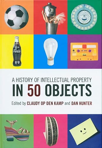 Download A History of Intellectual Property in 50 Objects PDF
