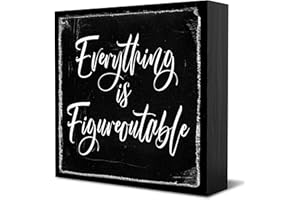 Black Decor - Home Office Desk - Everything is Figureoutable Sign - Inspirational Farmhouse (5x5 Inch)