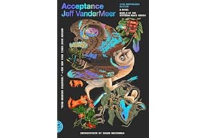 Acceptance: A Novel (10th Anniversary Edition) (The Southern Reach Series, 3)