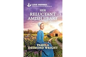 Her Reluctant Amish Heart: An Uplifting Inspirational Romance