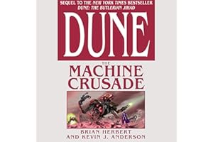 Dune: The Machine Crusade: Book Two of the Legends of Dune Trilogy