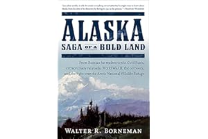 Alaska: Saga of a Bold Land
