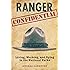 Ranger Confidential: Living, Working, And Dying In The National Parks