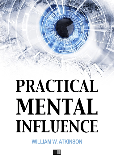 Download Practical mental influence (English Edition) PDF