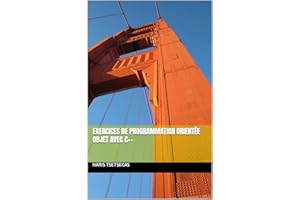Exercices de Programmation Orientée Objet avec C++ (French Edition)