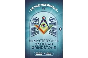 The Mystery of the Galilean Grindstone (New Three Investigators)