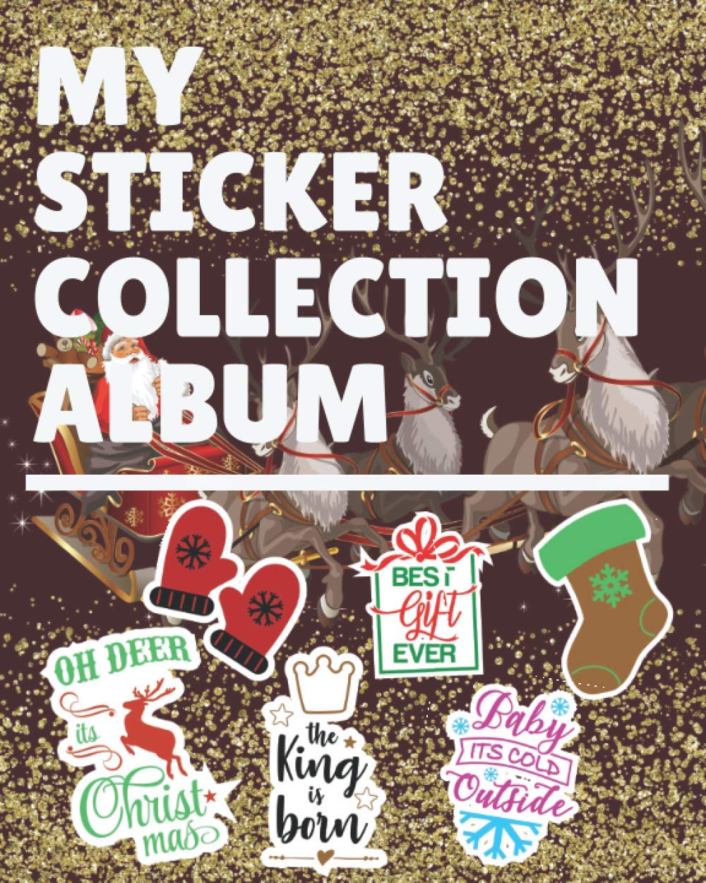 My Sticker Collection Album: Christmas Themed Sticker Collecting Journal for Kids | Blank Activity Workbook for Children