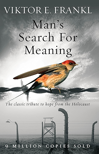 Download Man's Search For Meaning: The classic tribute to hope from the Holocaust (English Edition) PDF