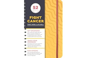 Fight Cancer Undated Planner: A 52-Week Motivational Organizer and Get Well Gift for Cancer Patients and Caregivers