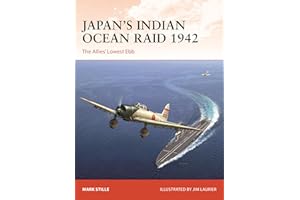Japan’s Indian Ocean Raid 1942: The Allies' Lowest Ebb (Campaign Book 396)