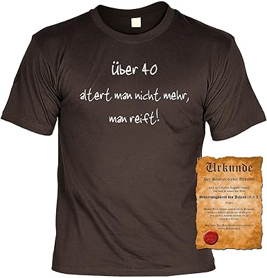 Zum 40 Geburtstag Liebes Sprüche Tshirt über 40 Altert