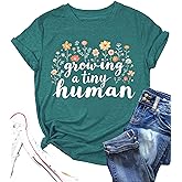 Women Pregnancy Announcement Shirts Growing A Tiny Human Floral Graphic Tshirt Maternity Reveal Tee Tops