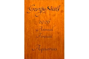 Aquarius 2026 Annual Horoscope (2026 Annual Horoscopes, by Georgia Nicols)