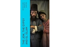 The Jew, The Gypsy and El Islam