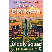 Diddly Squat: The Farmer's Dog: Clarkson, Jeremy: 9780241783009