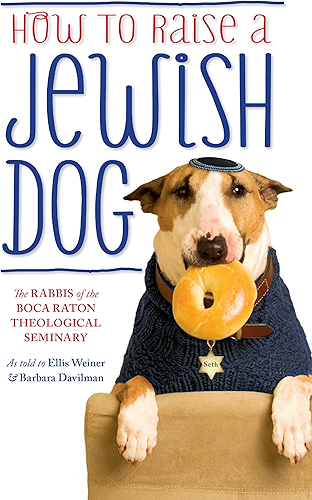 Download How To Raise A Jewish Dog (English Edition) PDF