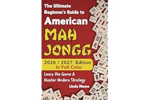 American Mah Jongg for Beginners: Learn & Master the Game with Ease - New Edition Featuring This Year’s Card Strategies