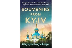 Souvenirs from Kyiv: Unforgettable stories based on the heartbreaking experiences of Ukrainian families during WW2