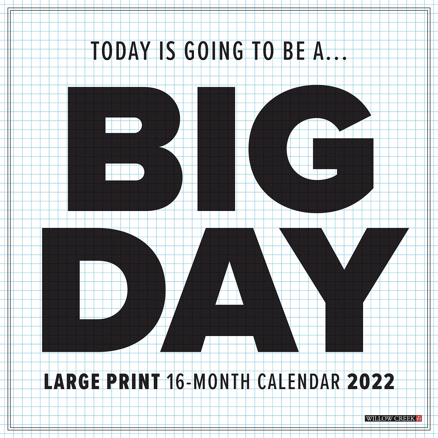 big day 2022 large print and grid wall calendar willow creek press 0709786067893 amazon com books