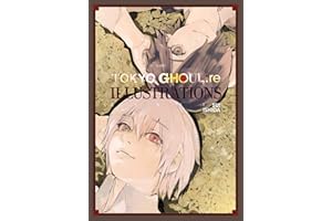 Tokyo Ghoul:re Illustrations: zakki