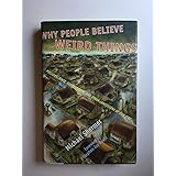 Why People Believe Weird Things: Pseudoscience, Superstition, and Other Confusions of Our Time