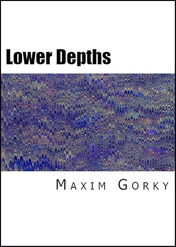 Download The Lower Depths (English Edition) PDF