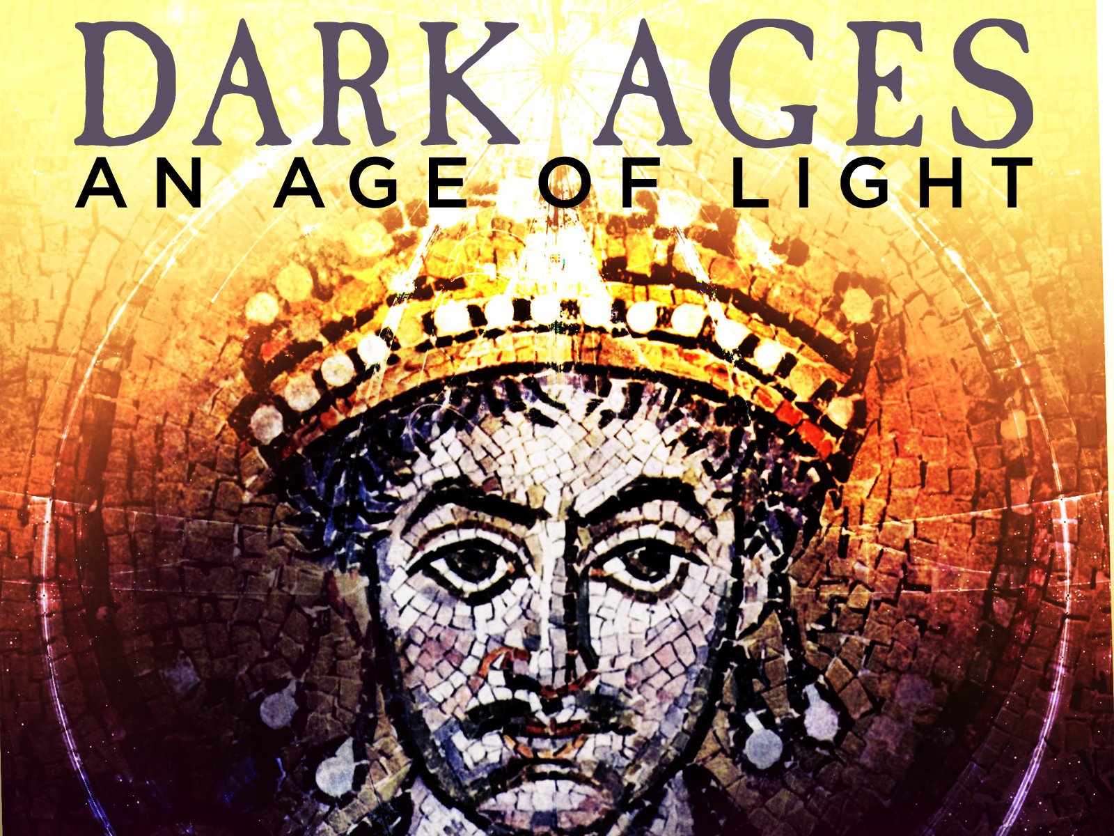 Watch The Dark Ages An Age of Light Prime Video