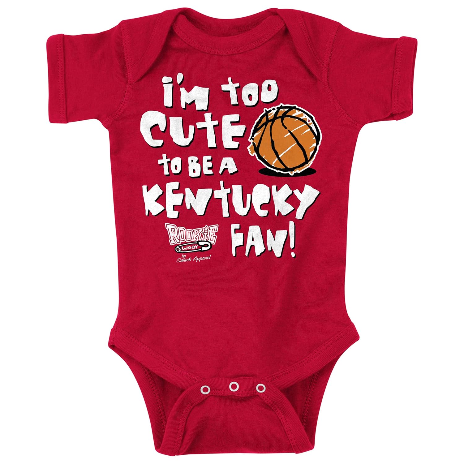 Rookie Wear by Smack Apparel Louisville Basketball Fans. Too Cute to Be A Kentucky Fan. Red Toddler Tee (2T-4T) (Toddler Tee, 2T): Baby
