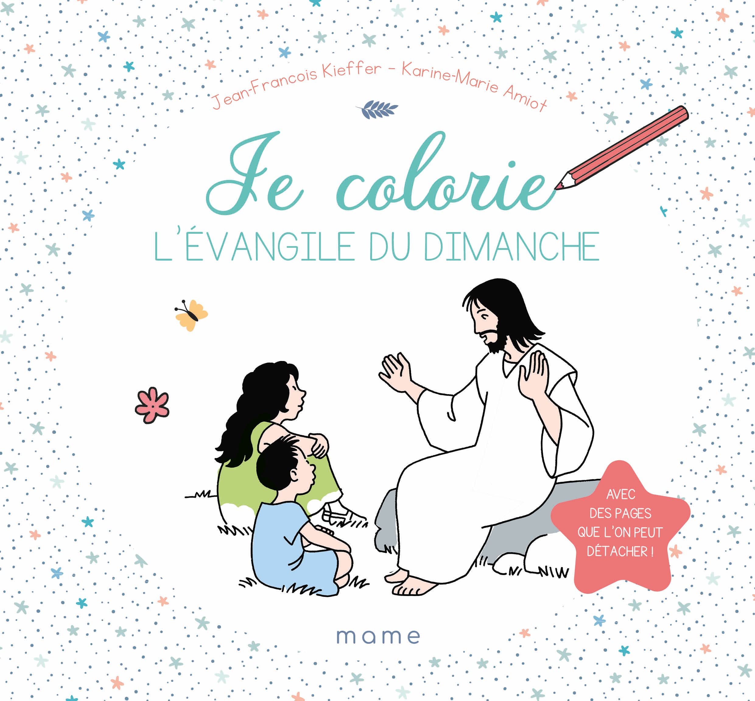 Je Colorie L Evangile Du Dimanche 21 Amiot Karine Marie Kieffer Jean Francois Amazon Com Books