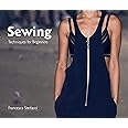 Sewing: Techniques for Beginners