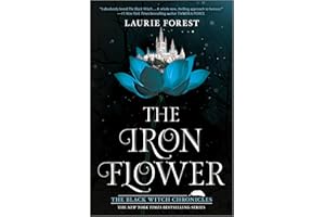 The Iron Flower: A NYT Bestselling YA Fantasy About Magic and Injustice