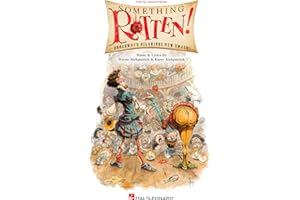 Something Rotten! Vocal Selections | Broadway Sheet Music Book | Musical Voice Line with Piano Accompaniment for Students and
