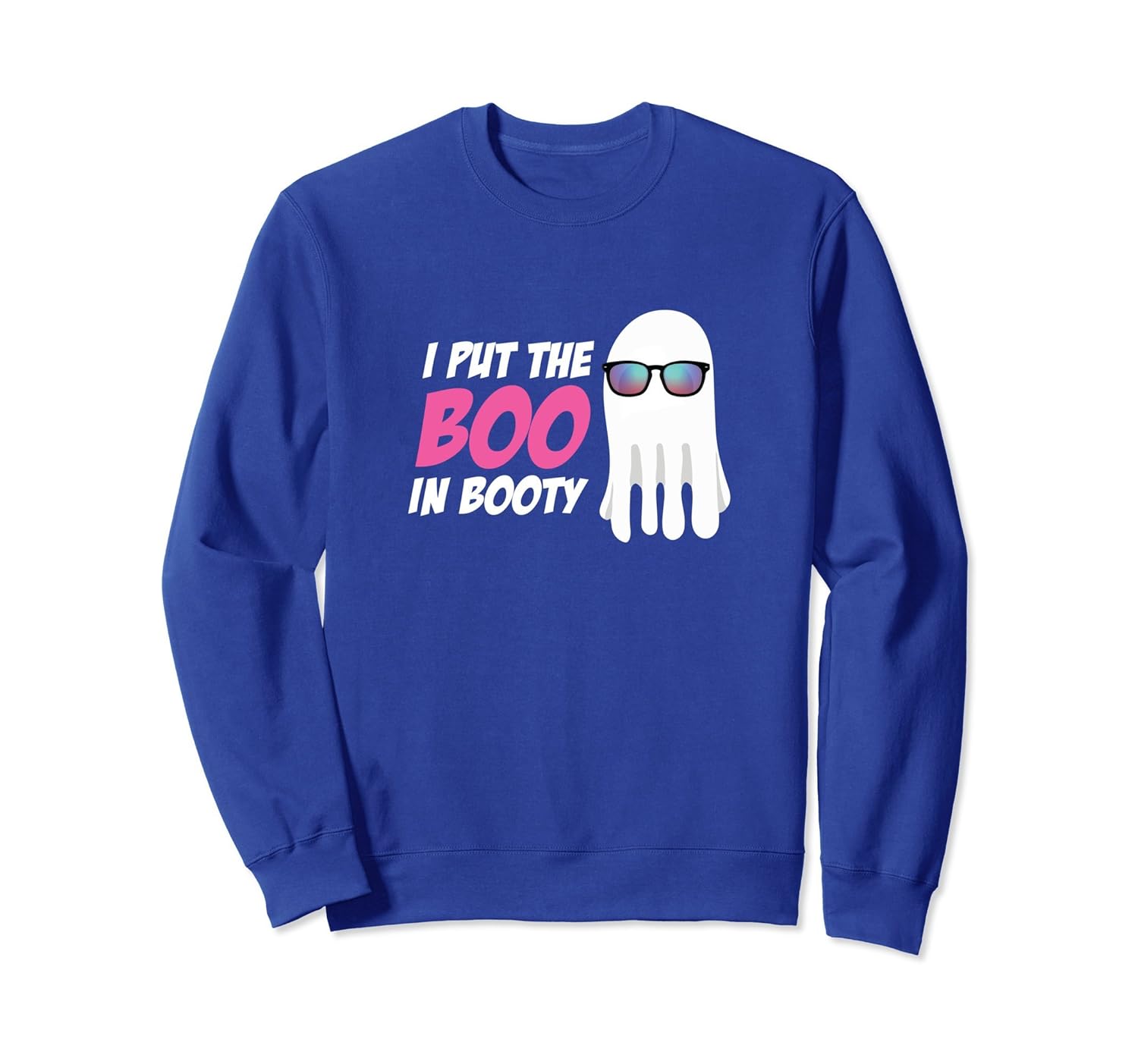 I Put The Boo In Booty Halloween Sweatshirt- TPT