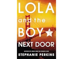 Lola and the Boy Next Door