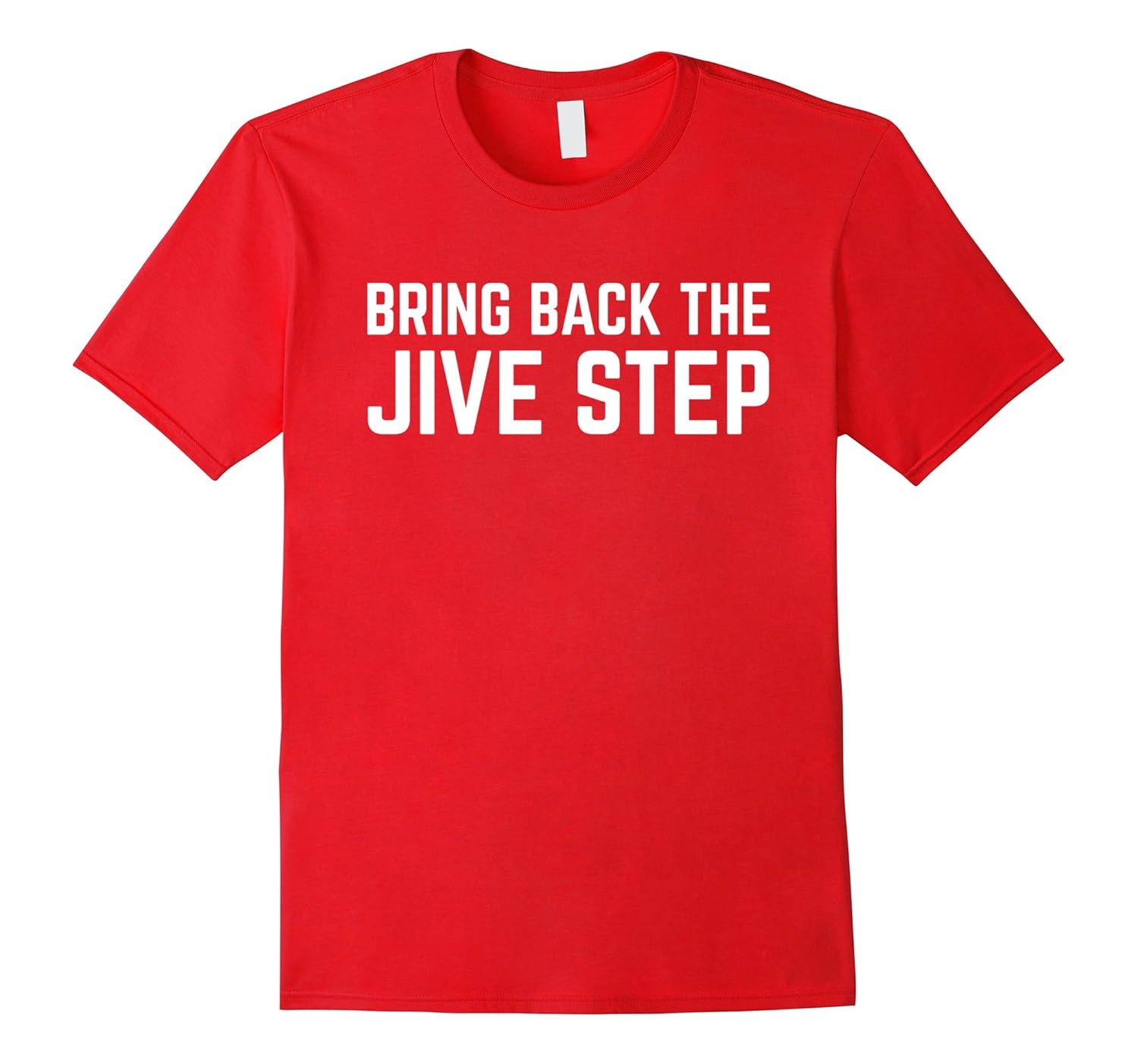 Bring Back the Jive Step - Military College Shirt-ANZ