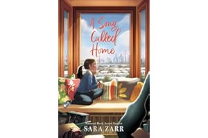 A Song Called Home: A Contemporary Middle Grade Novel of Family, Music, and Change for Kids (Ages 8-12)
