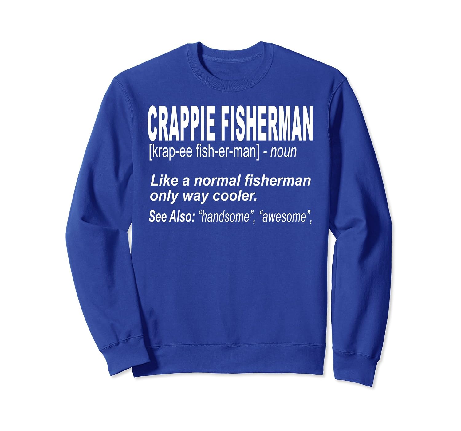Crappie Fisherman Fishing Sweatshirt For Crappie Fishing-Colonhue