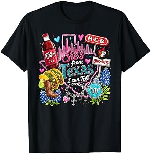Shes from Texas I Can Tell State Pride T-Shirt