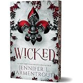 Wicked (Deluxe Edition): A Paranormal Romance of Love and Loyalty (A Wicked Trilogy, 1)