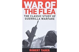 War of the Flea: The Classic Study of Guerrilla Warfare